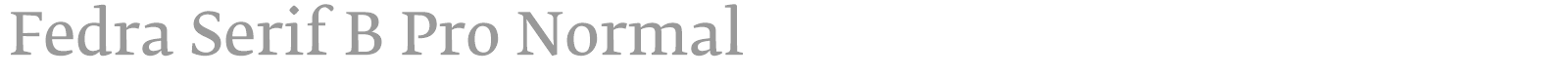 Fedra Serif B Pro font preview